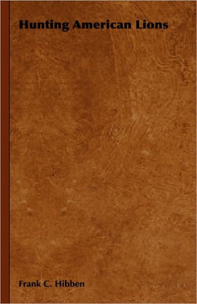 Hunting American Lions - 9781443721882