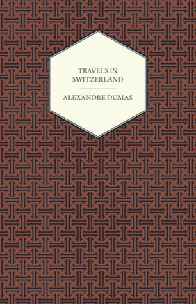 Travels in Switzerland