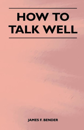 How to Talk Well - 9781446526163