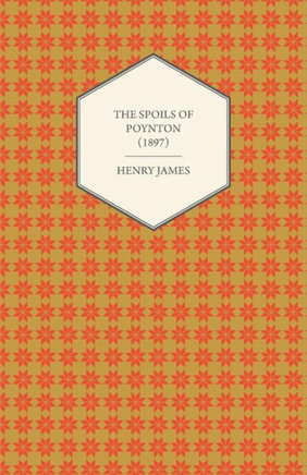 The Spoils of Poynton (1897)