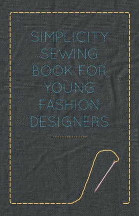 Simplicity Sewing Book for Young Fashion Designers
