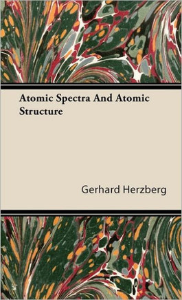 Atomic Spectra and Atomic Structure