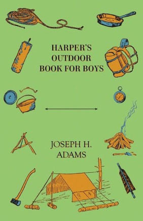 Harper's Outdoor Book For Boys