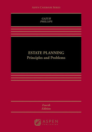 Estate Planning: Principles and Problems