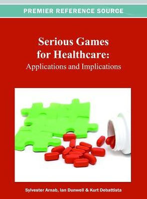 Serious Games for Healthcare: Applications and Implications