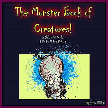 The Monster Book Of Creatures: A Children'S Book - 9781956443004