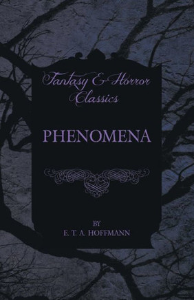 Phenomena (Fantasy and Horror Classics)