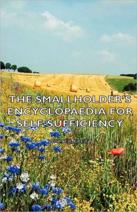 The Smallholder's Encyclopaedia for Self-Sufficiency