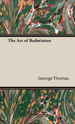 The Art of Badminton