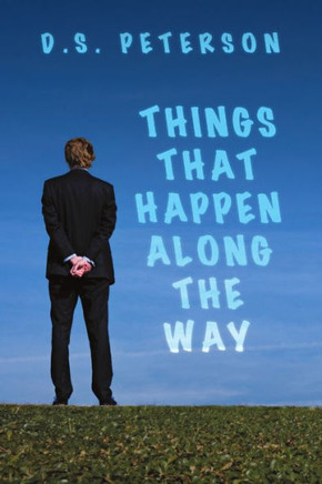 Things That Happen Along the Way - 9781483403496