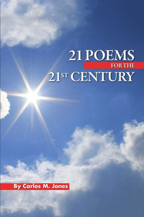 21 Poems for the 21st Century