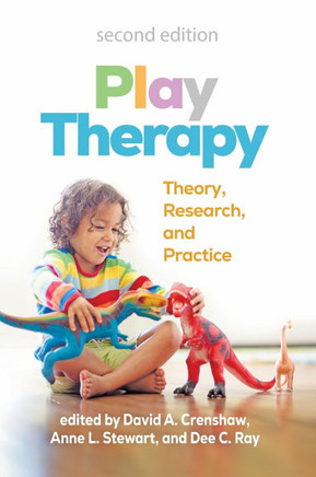 Play Therapy: Theory, Research, and Practice