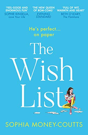 The Wish List: Escape With The Most Hilarious And Feel-Good Romantic Comedy Novel Of Summer 2021!