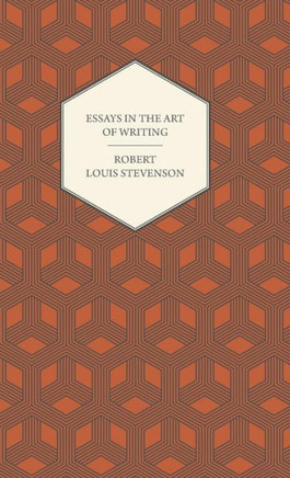 Essays in the Art of Writing - 9781443740500