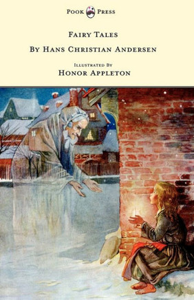 Fairy Tales by Hans Christian Andersen - Illustrated in black and white by Honor C. Appleton - 9781445505855