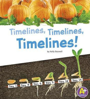 Timelines, Timelines, Timelines!