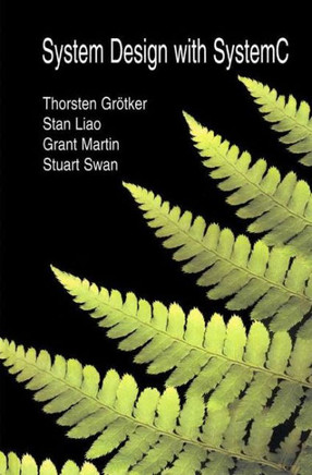 System Design with Systemc(tm)