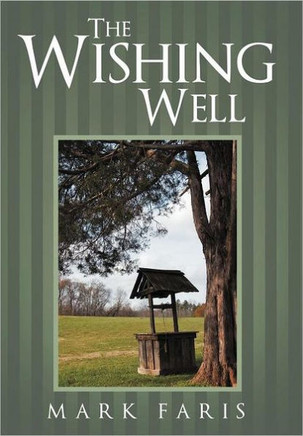 The Wishing Well - 9781458201195
