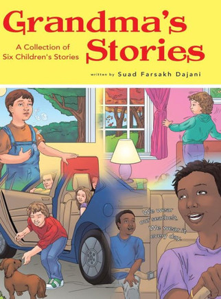 Grandma's Stories: A Collection of Six Children's Stories - 9781480800519