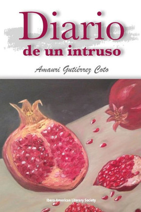 Diario de un intruso (Spanish Edition)