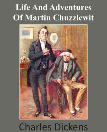 Life and Adventures of Martin Chuzzlewit - 9781483703152