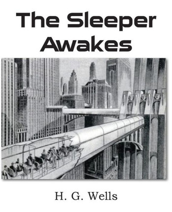 The Sleeper Awakes - 9781483702957 The Sleeper Awakes - 9781483702957
