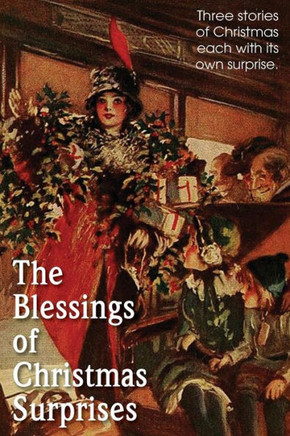 The Blessing of Christmas Surprises The Blessing of Christmas Surprises