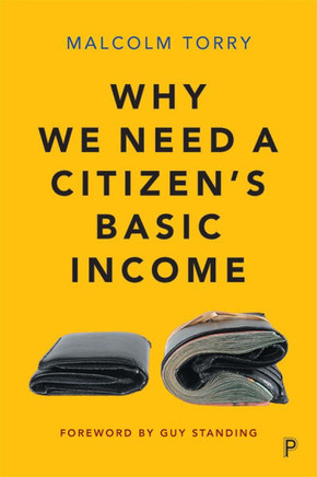 Why We Need a Citizen's Basic Income - 9781447343172