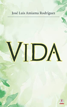 Vida (Spanish Edition)