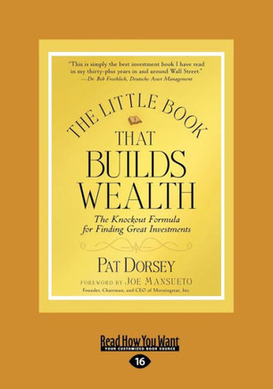 The Little Book That Builds Wealth (Large Print 16pt) - Large Print