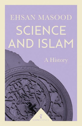 Science And Islam : A History