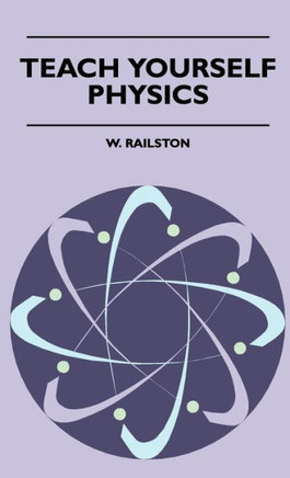 Teach Yourself Physics - 9781445504087
