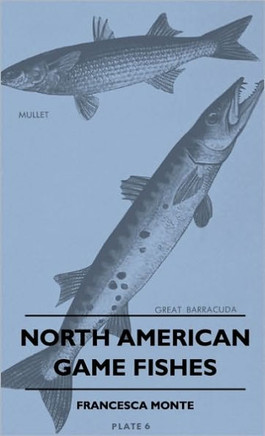North American Game Fishes - 9781445514468