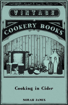 Cooking in Cider - 9781445510545