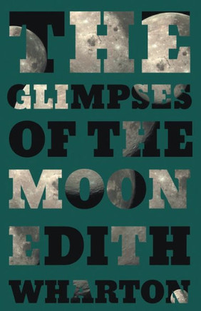 The Glimpses of the Moon - 9781446087503