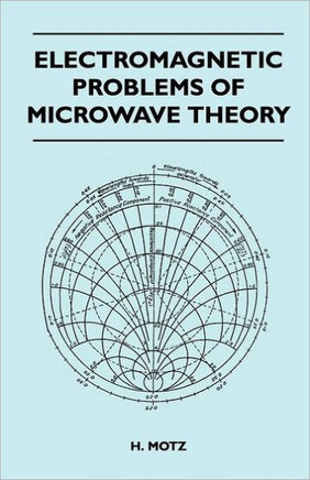 Electromagnetic Problems Of Microwave Theory - 9781446508749
