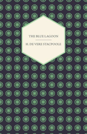 The Blue Lagoon - 9781446521052