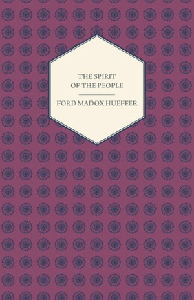 The Spirit of the People - An Analysis of the English Mind