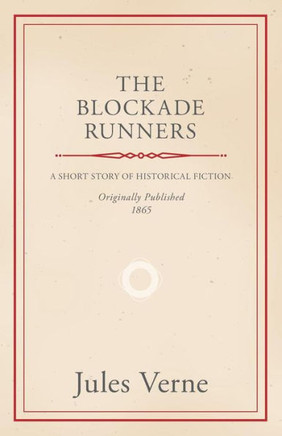 The Blockade Runners - 9781447403166