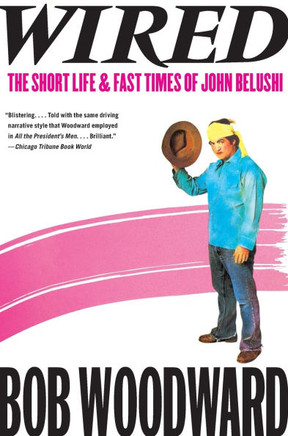 Wired: The Short Life & Fast Times of John Belushi