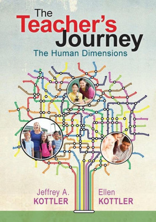 The Teacher's Journey: The Human Dimensions