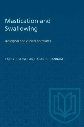 Mastication and Swallowing: Biological and clinical correlates