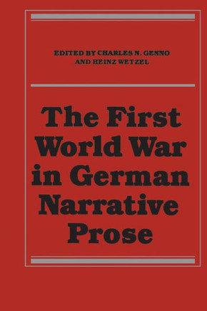 The First World War in German Narrative Prose