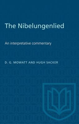 The Nibelungenlied: An Interpretative Commentary