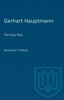 Gerhart Hauptmann: The Prose Plays