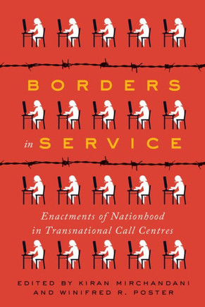 Borders in Service: Enactments of Nationhood in Transnational Call Centres