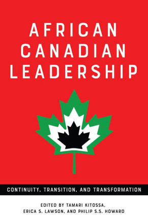 African Canadian Leadership: Continuity, Transition, and Transformation