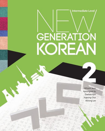 New Generation Korean: Intermediate Level