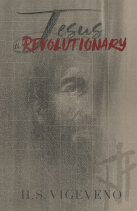 Jesus The Revolutionary
