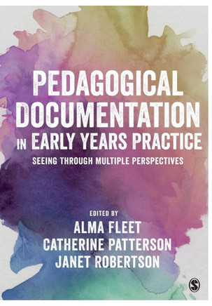 Pedagogical Documentation in Early Years Practice: Seeing Through Multiple Perspectives